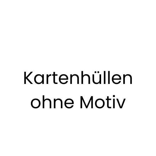 Kartenhüllen ohne Motiv