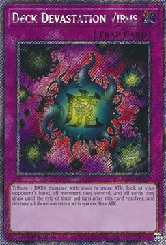 Deck Devastation Virus (V.1 - Platinum Secret Rare)
